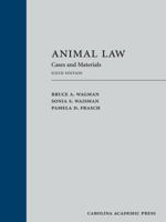 Animal Law : Cases and Materials 1531010997 Book Cover