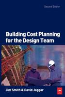 Building Cost Planning for the Design Team 0750680164 Book Cover