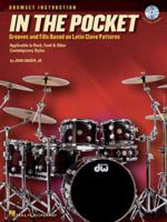 In the Pocket: Grooves and Fills Based on Latin Clave Patterns [With CD (Audio)] 0634092537 Book Cover