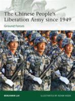 The Chinese People's Liberation Army since 1949: Ground Forces 1780960565 Book Cover