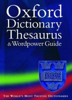 Oxford Dictionary, Thesaurus and Wordpower Guide (Dictionary/Thesaurus) 0198603738 Book Cover