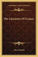 The Literature of Ecstasy 9356890757 Book Cover