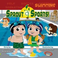 Sprout Sports! Swimming 1718690509 Book Cover