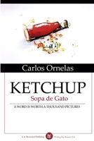 Ketchup: Sopa de Gato 1304579484 Book Cover