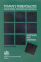 Toman's Tuberculosis: Case Detection, Treatment and Monitoring 9241546034 Book Cover