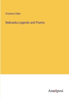 Nebraska Legends and Poems 101458843X Book Cover