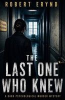 The Last One Who Knew B0H23FXGKH Book Cover