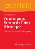 Vanadiumgruppe: Elemente Der Funften Nebengruppe: Eine Reise Durch Das Periodensystem 3658133708 Book Cover