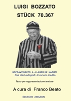 LUIGI BOZZATO STÜCK 70.367: SOPRAVVISSUTO A 4 LAGER NAZISTI Due diari autografi, di cui uno inedito 1793263205 Book Cover