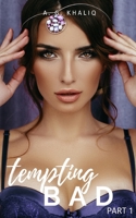 Tempting Bad Part 1 null Book Cover