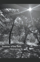 Summer of the Bells B0CWK1752Q Book Cover