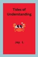 Tides of Understanding 9313101416 Book Cover