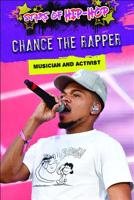 Chance the Rapper: Musician and Activist 1978510039 Book Cover