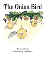 The Onion Bird B0C26NBMRM Book Cover