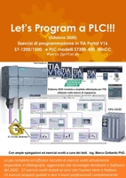 Let's Program a PLC!!! (Edizione 2020) Esercizi di programmazione in TIA Portal V16 S7-1200/1500 e PLC modelli S7300-400 WinCC 024455854X Book Cover