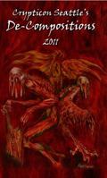 Crypticon Seattles de-Compositions 2011 098268181X Book Cover