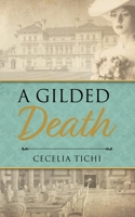 A Gilded Death 1639725180 Book Cover