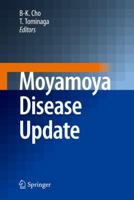 Moyamoya Disease Update 4431546499 Book Cover