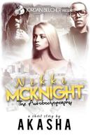 Nikki McKnight: The AutoBodyography 1544131607 Book Cover