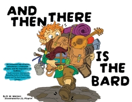 And Then There is the Bard 196981912X Book Cover