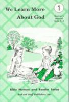 We Learn More About God (Teachers Manual Units 2-3) B000P104QY Book Cover