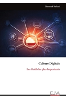 Culture Digitale: Les Outils les plus Importants (French Edition) 9999338186 Book Cover