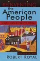 Reinventing the American People: Unity and Diversity Today 0802808786 Book Cover