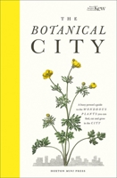 The Botanical City 1910566799 Book Cover