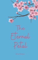 The Eternal Petal B0DPRG4YWT Book Cover