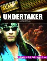 The Undertaker: Master of Pain 1448855977 Book Cover