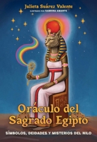 Oráculo del Sagrado Egipto: Símbolos, deidades y misterios del Nilo (Spanish Edition) B0GH883KKS Book Cover