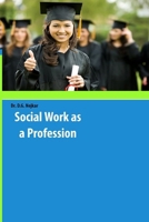Social Work as a Profession 1365791564 Book Cover