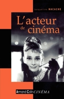 El actor de cine/ The Movie Actor (Paidos Comunicacion) 2200341733 Book Cover