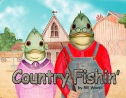 Country Fishin 1412007739 Book Cover