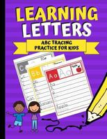 Learning Letters: ABC Tracing Practice for Kids 1790809169 Book Cover