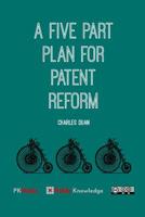 A Five Part Plan for Patent Reform 1499283563 Book Cover