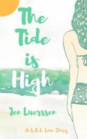 The Tide is High 1534969519 Book Cover