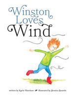 Winston Loves Wind 1460294246 Book Cover