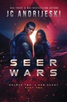 Seer Wars Season Two: A New Enemy (Part II): Book Five of a Romantic Science Fantasy Saga B0FNMLQCXM Book Cover