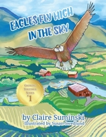 Eagles Fly High in the Sky B09VKG73SC Book Cover