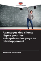 Avantages des clients légers pour les entreprises des pays en développement (French Edition) 620769113X Book Cover