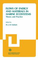 Flows of Energy and Materials in Marine Ecosystems: Theory and Practice 1475703899 Book Cover