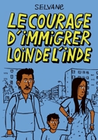Le Courage d'Immigrer Loin de l'Inde 2322413402 Book Cover