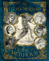 The Little Mermaid: Guide to Merfolk 1368080405 Book Cover