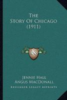The story of Chicago, 137858998X Book Cover