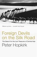 Foreign Devils on the Silk Road 0192814877 Book Cover