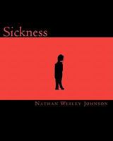 Sickness 1453630937 Book Cover