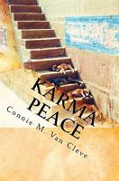 Karma Peace...A Tale of Mystery, Magic and Madness 0615383130 Book Cover