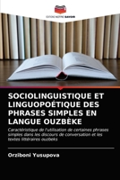 Sociolinguistique Et Linguopoétique Des Phrases Simples En Langue Ouzbèke 6203140260 Book Cover