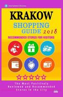 Krakow Shopping Guide 2018: Best Rated Stores in Krakow, Poland - Stores Recommended for Visitors, 1987441923 Book Cover